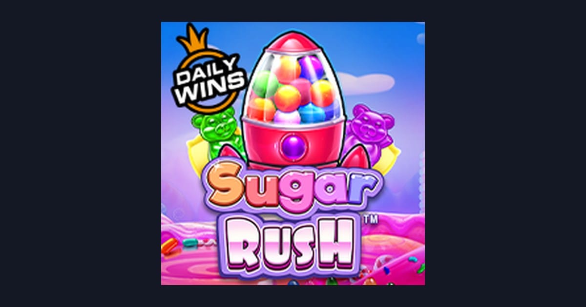 Sugar Rush, Slot Seru dengan Modal Receh Cuan Menjanjikan